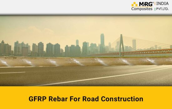 GFRP Rebar for Road Construction