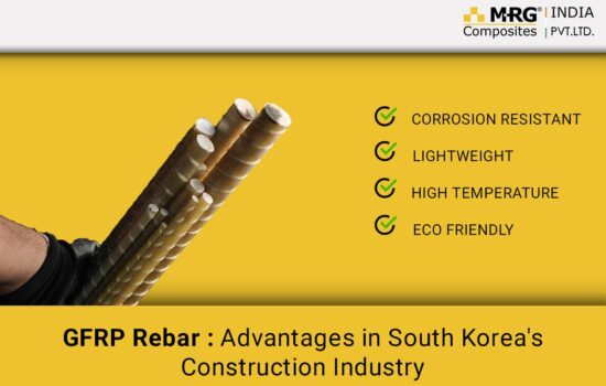 GFRP rebar: Advantages in South Korea’s construction industry