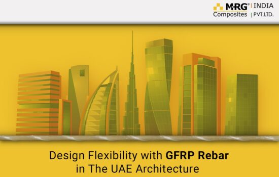 Design Flexibility with GFRP Rebar in UAE Architecture