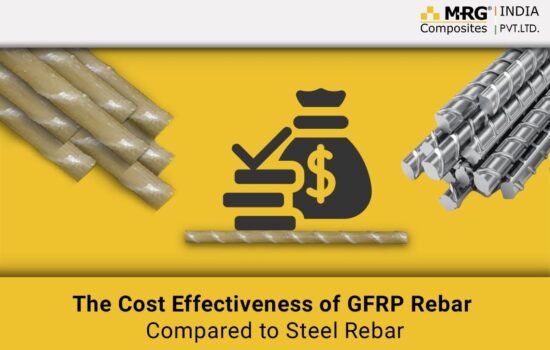 The Cost Effectiveness of GFRP Rebar Compared to Steel Rebar