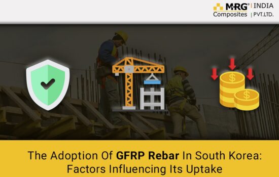 The Adoption Of GFRP Rebar In South Korea: Factors Influencing Its Uptake