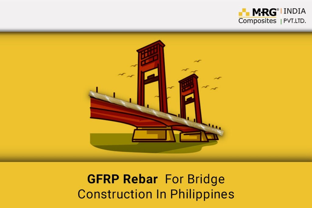 GFRP Rebar For Bridge Construction In the Philippines