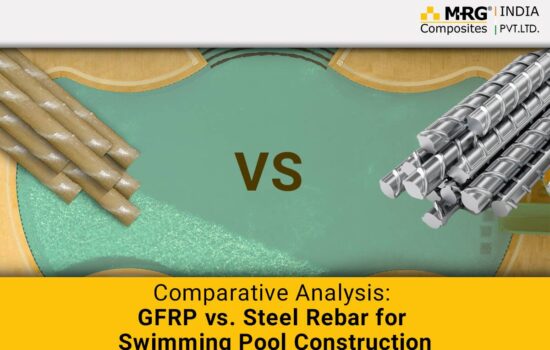 Comparative Analysis: GFRP vs. Steel Rebar for Swimming Pool Construction