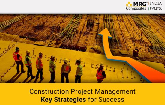 Construction Project Management: Key Strategies for Success