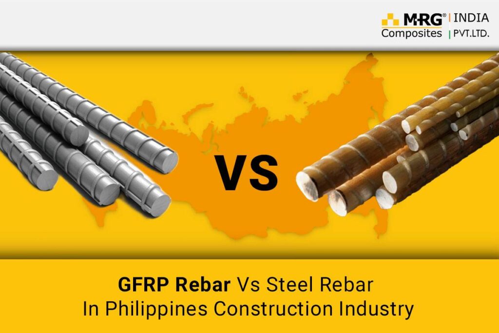 GFRP Rebar Vs Steel Rebar In Philippines Construction Industry