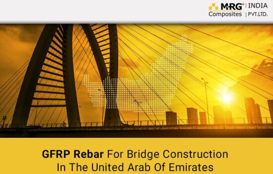 GFRP Rebar For Bridge Construction In The United Arab Of Emirates