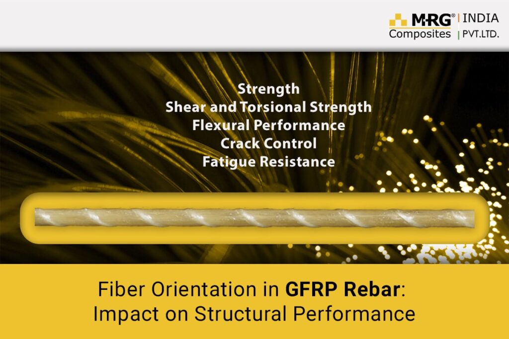 Fiber Orientation in GFRP Rebar: Impact on Structural Performance