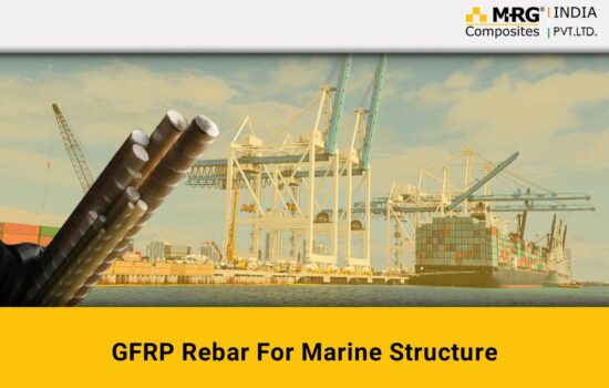 Gfrp Rebar: An Ideal Solution For Marine Structures