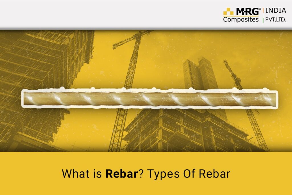 What is Rebar? Types Of Rebar