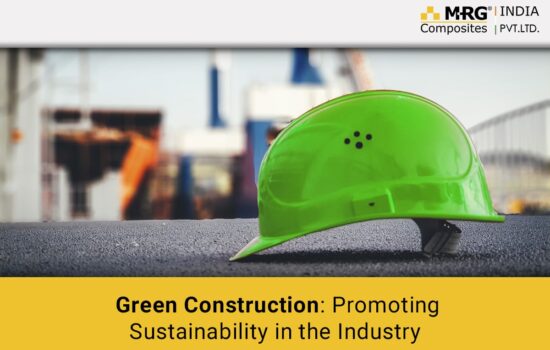 Green Construction: Promoting Sustainability in the Industry